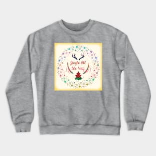 Jingle all the way Crewneck Sweatshirt